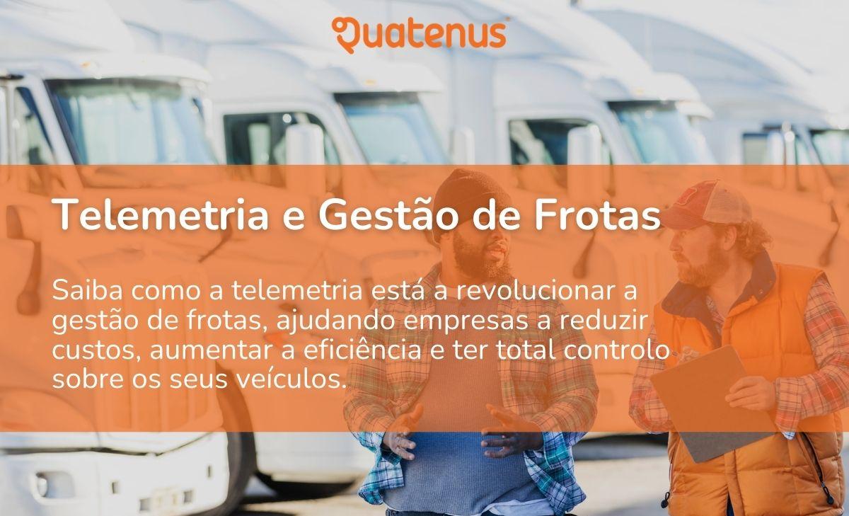 Gestão de Frotas: Como a Telemetria Transforma a Eficiência e Reduz Custos